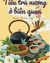 Tiểu Trù Nương Ở Biên Quan (bản Dịch)