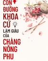 Con Đường Khoa Cử Làm Giàu Của Chàng Nông Phu